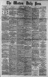 Western Daily Press Friday 16 May 1879 Page 1