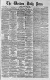 Western Daily Press Monday 16 June 1879 Page 1