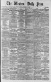 Western Daily Press Monday 30 June 1879 Page 1
