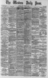 Western Daily Press Friday 08 August 1879 Page 1