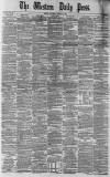 Western Daily Press Saturday 23 August 1879 Page 1