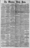 Western Daily Press Monday 13 October 1879 Page 1