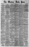 Western Daily Press Thursday 16 October 1879 Page 1