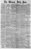 Western Daily Press Monday 27 October 1879 Page 1