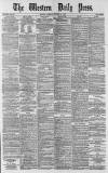 Western Daily Press Tuesday 28 October 1879 Page 1