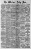 Western Daily Press Friday 07 November 1879 Page 1