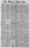 Western Daily Press Monday 05 July 1880 Page 1