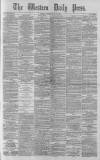 Western Daily Press Monday 12 July 1880 Page 1