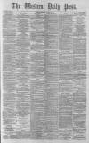 Western Daily Press Tuesday 13 July 1880 Page 1