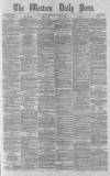 Western Daily Press Monday 16 August 1880 Page 1