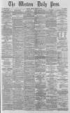 Western Daily Press Friday 20 August 1880 Page 1