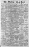 Western Daily Press Friday 08 October 1880 Page 1