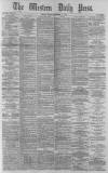 Western Daily Press Friday 17 December 1880 Page 1