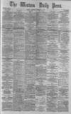 Western Daily Press Thursday 30 December 1880 Page 1
