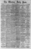 Western Daily Press Thursday 03 February 1881 Page 1