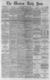 Western Daily Press Friday 18 February 1881 Page 1