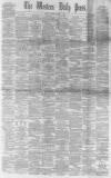 Western Daily Press Saturday 12 March 1881 Page 1