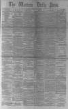 Western Daily Press Monday 04 July 1881 Page 1