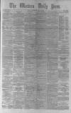 Western Daily Press Wednesday 20 July 1881 Page 1