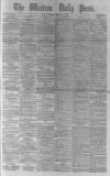 Western Daily Press Monday 19 September 1881 Page 1