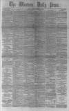 Western Daily Press Friday 02 December 1881 Page 1