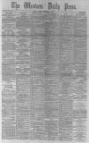 Western Daily Press Friday 09 December 1881 Page 1