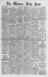 Western Daily Press Monday 23 January 1882 Page 1