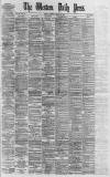 Western Daily Press Saturday 28 October 1882 Page 1