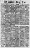 Western Daily Press Monday 04 December 1882 Page 1