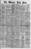 Western Daily Press Friday 15 December 1882 Page 1