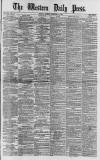 Western Daily Press Monday 18 December 1882 Page 1