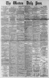 Western Daily Press Monday 15 January 1883 Page 1