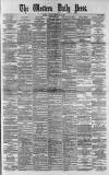 Western Daily Press Tuesday 13 February 1883 Page 1