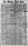 Western Daily Press Monday 19 February 1883 Page 1