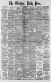Western Daily Press Thursday 01 March 1883 Page 1
