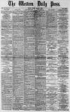 Western Daily Press Friday 02 March 1883 Page 1
