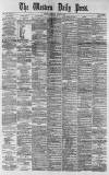 Western Daily Press Thursday 08 March 1883 Page 1