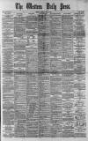Western Daily Press Tuesday 03 April 1883 Page 1