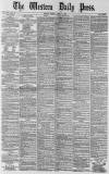 Western Daily Press Friday 27 April 1883 Page 1