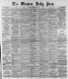 Western Daily Press Friday 01 June 1883 Page 1