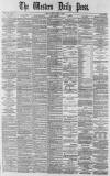 Western Daily Press Friday 13 July 1883 Page 1