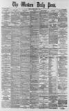 Western Daily Press Friday 27 July 1883 Page 1