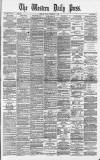 Western Daily Press Friday 01 February 1884 Page 1
