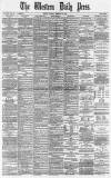 Western Daily Press Tuesday 19 February 1884 Page 1