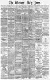 Western Daily Press Thursday 21 February 1884 Page 1