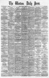 Western Daily Press Thursday 28 February 1884 Page 1