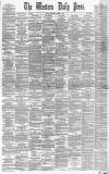 Western Daily Press Saturday 08 March 1884 Page 1