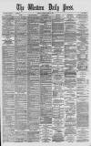 Western Daily Press Friday 11 April 1884 Page 1