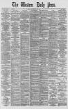Western Daily Press Thursday 22 May 1884 Page 1