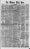 Western Daily Press Monday 02 June 1884 Page 1